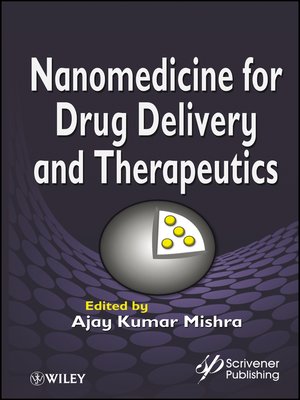 cover image of Nanomedicine for Drug Delivery and Therapeutics